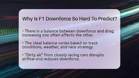 Why Is F1 Downforce So Hard To Predict? - Pole Position Experts