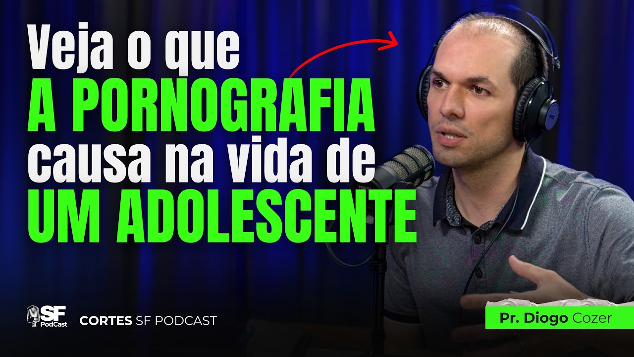 O QUE A PORNOGRAFIA CAUSA NA VIDA DE UM ADOLESCENTE - CORTE SF EPISÓDIO - #004 - YouTube