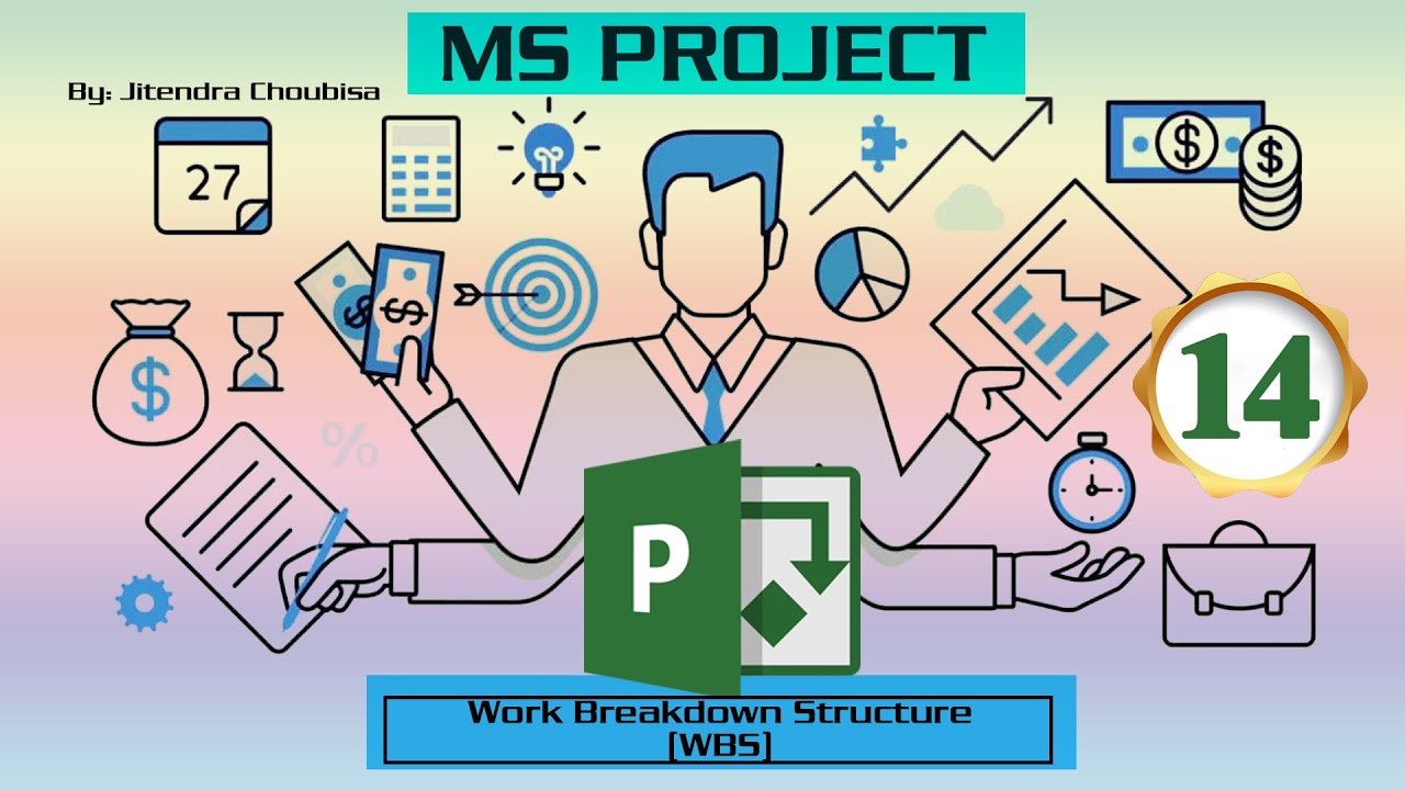 MS Project | 14 Work Breakdown Structure (WBS) - YouTube