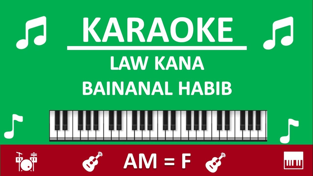 KARAOKE LAW KANA BAINANAL HABIB NADA F by Sholawat Voice Tv YouTube