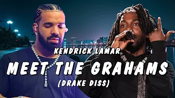 Kendrick Lamar - meet the grahams (Lyrics) (Drake Diss)