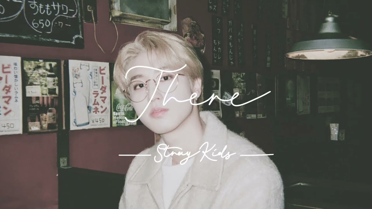 there - stray kids ( slowed + reverb )