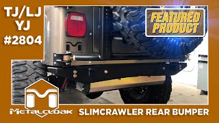 Featured Product: MetalCloak TJ/LJ/YJ SlimCrawler Rear Bumper