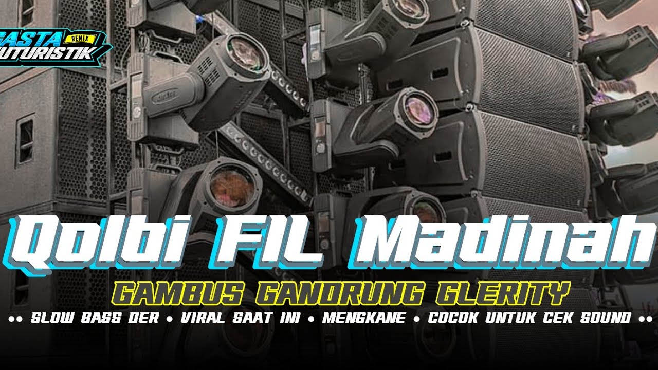 DJ TRAP X HADROH • QOLBI FIL MADINAH • MIDEL CETUS X BASS DER GLERITY