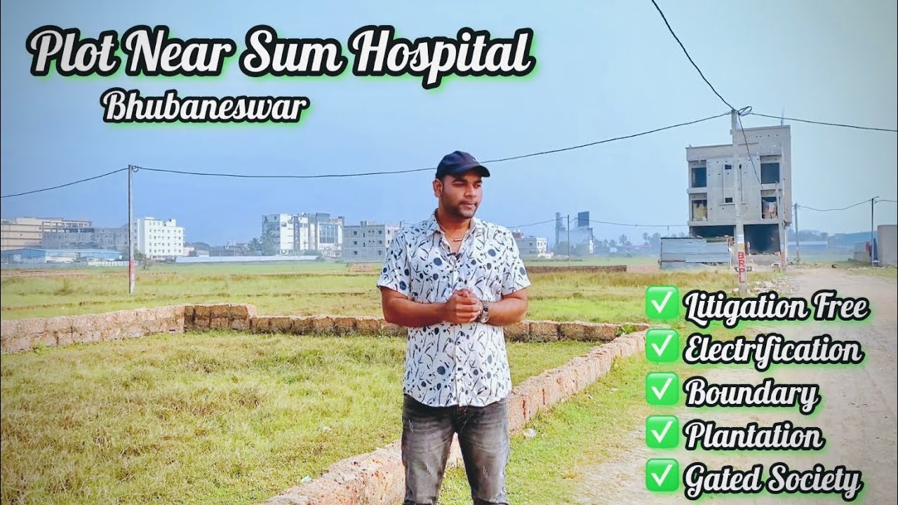 Well Developed Plot Near Sum Hospital | Bhubaneswar- Cuttack | 