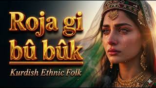 Roja gi bû bûk | Kurdish Ethnic Folk Cover 2026  (Official Audio)