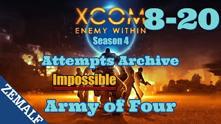 Army of Four Attempt 8-20 | Base Defense | XCOM: Enemy Within | Impossible