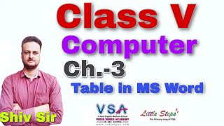 Class 5th || Computer | Ch 3 || Table in MS Word 2016 | Part 1 | Shivram sir Wealth