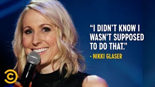 Lying About Who You Are In The Beginning Of A Relationship - Nikki Glaser