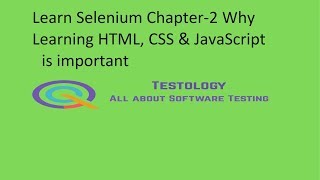 Learn Selenium Chapter 2 Why Learning HTMl CSS JavaScript is important