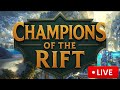 Champions of the Rift FINAL TOURNAMENT | Spiritforged Gameplay