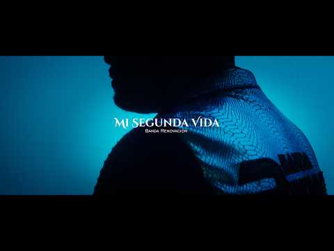 Mi Segunda Vida - Banda Renovacion (Video Oficial)