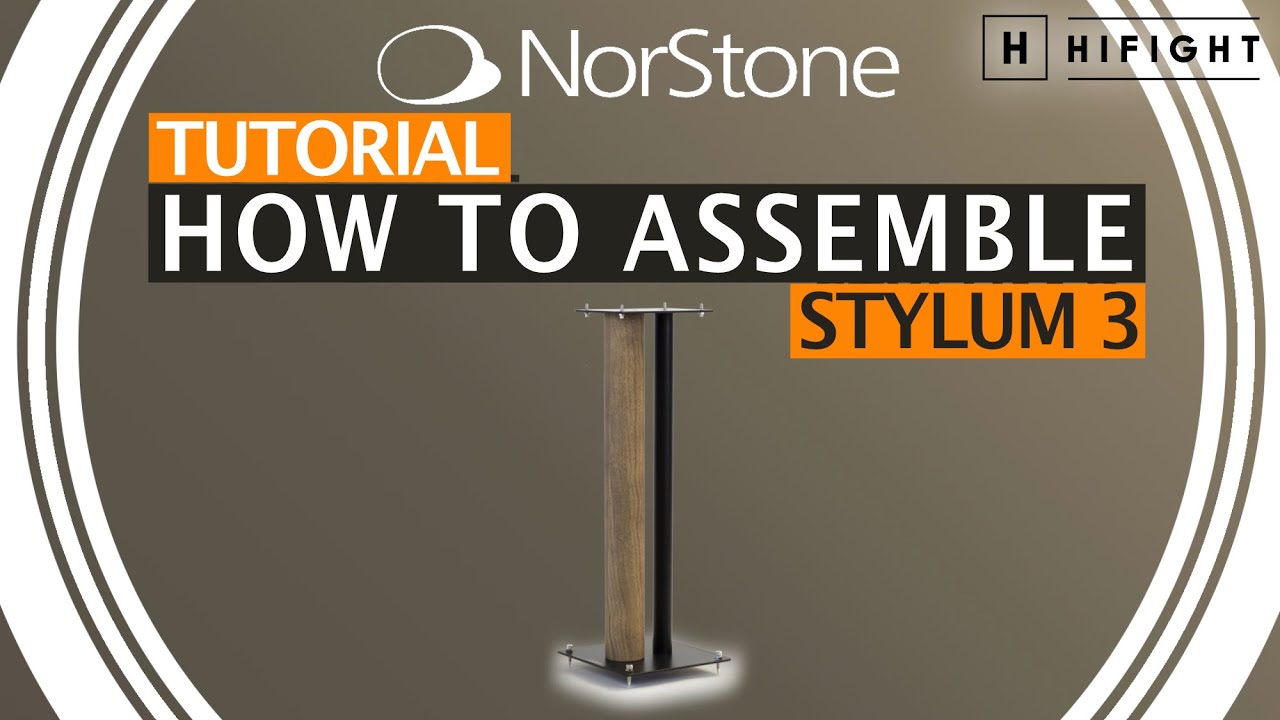 Norstone Stylum 3 - How to assemble speaker stand (English version