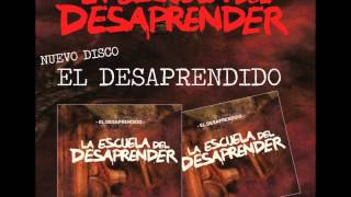 Video thumbnail of "La escuela del desaprender - Resistir es ganar"