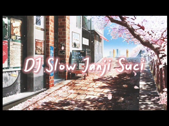 DJ SLOW JANJI SUCI NEW REMIX 2021||By Rifky Ahmad(Cover by Michela Thea) class=