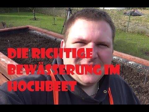Hochbeet Bewasserung Youtube