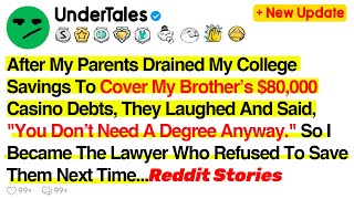 After My Parents Drained My College Savings To Cover My Brother’s $80,000 Casino Debts, They...