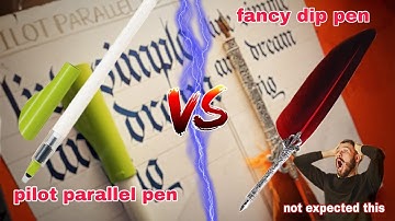 pilot parallel pen vs dip pen | which one is better?