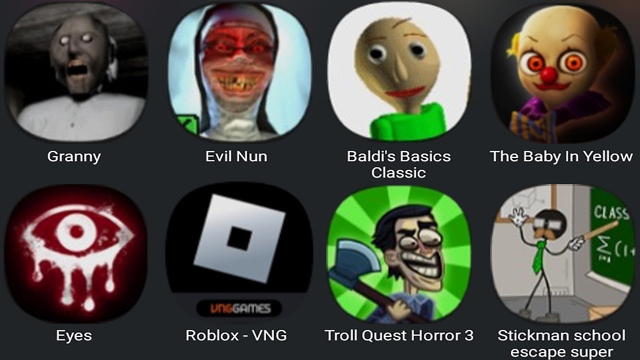 Granny,Evil Nun,Baldi's Basics,The Baby In Yellow,Eyes,Roblox,Troll ...