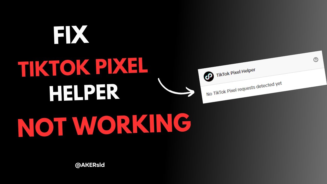 How To Fix TikTok Pixel Helper Not Working - YouTube