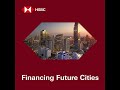 Financing Future Cities: Sustainable urban infrastructure