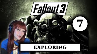 FALLOUT 3 [ Exploring The Wasteland ] TWITCH VOD Ep. 7 | First Playthrough