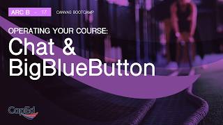 Using Chat & BigBlueButton Web Conferencing in Canvas (Ep 17)