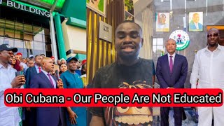 Obi Cubana Said Igbo's Are Not Educated & City Boy Movement Is Here To Help Educate Them Politically