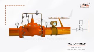 FactoryHelp - PRESSURE REDUCING VALVES