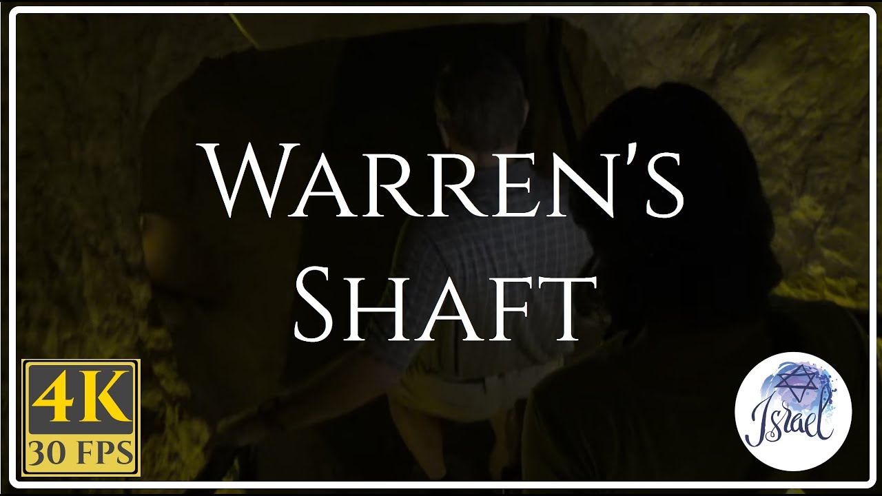 Israel In-depth: Warren's Shaft Jerusalem