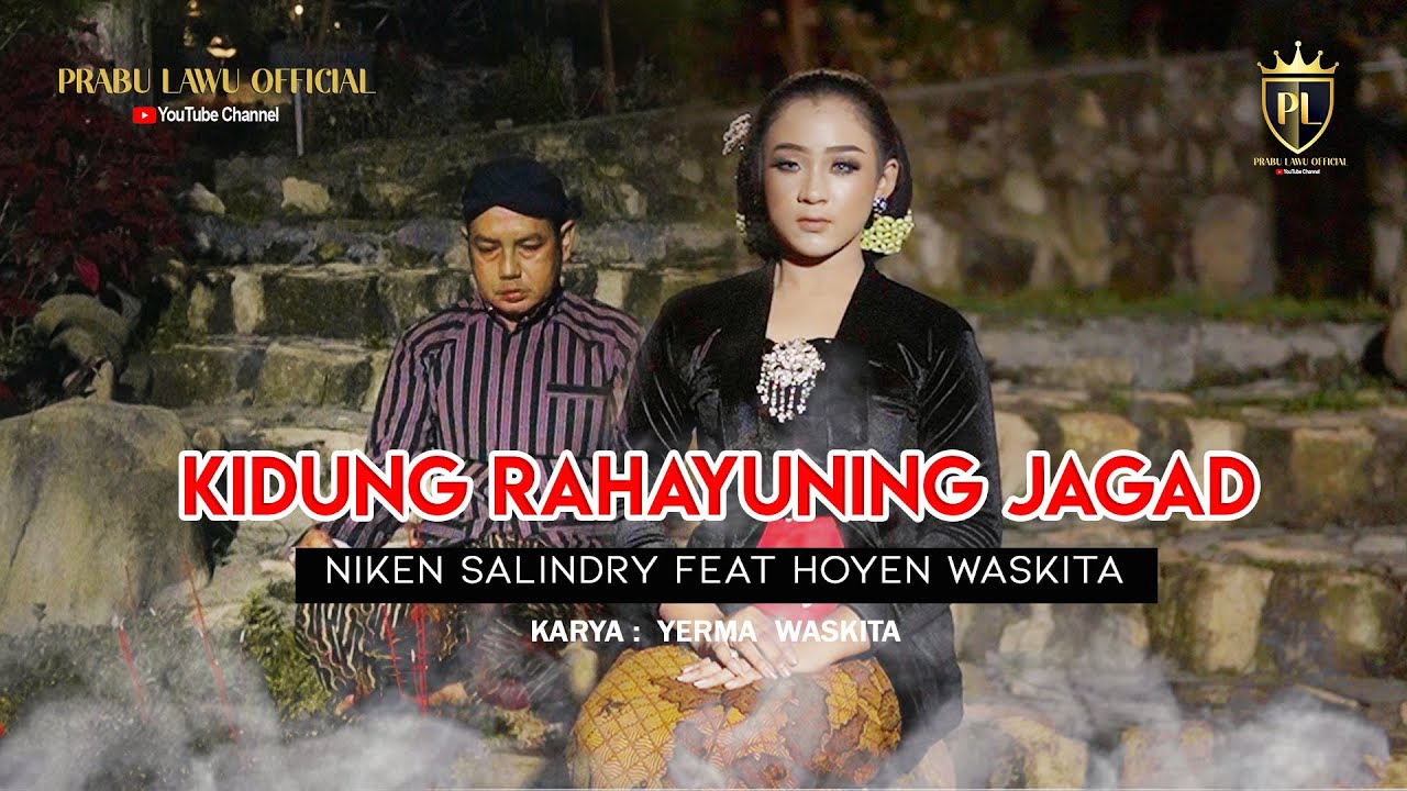 Niken Salindry feat Hoyen Sri  Waskitha - KIDUNG RAHAYUNING JAGAD