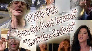 CCARS #16: Turn the Beat Around + Rock the Casbah