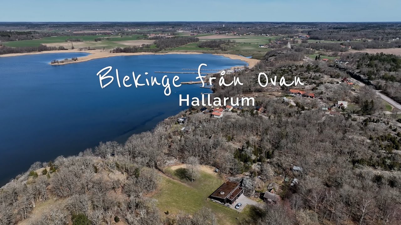 HALLARUM -  Blekinge från ovan. En drönarfilmserie om kultur & natur längs ARK56 i Biosfärområdet