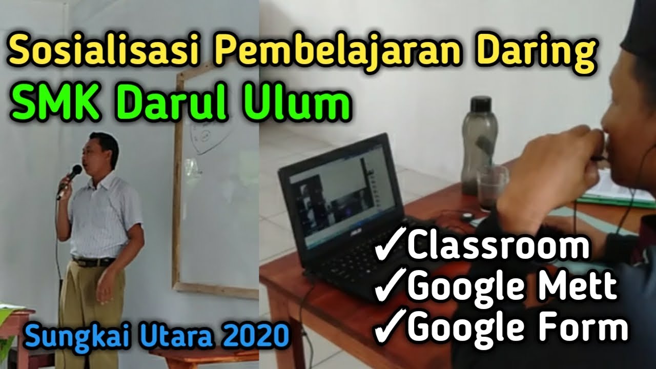 Sosialisasi Pembelajaran Daring SMK Darul Ulum Sungkai Utara 