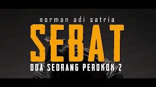 SEBAT (Doa Seorang Perokok 2) | Puisi Norman Adi Satria