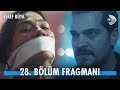 Eşref Rüya 28 Bölüm Fragmanı Sana Söz Her şeyi Bırakacağım Kanald