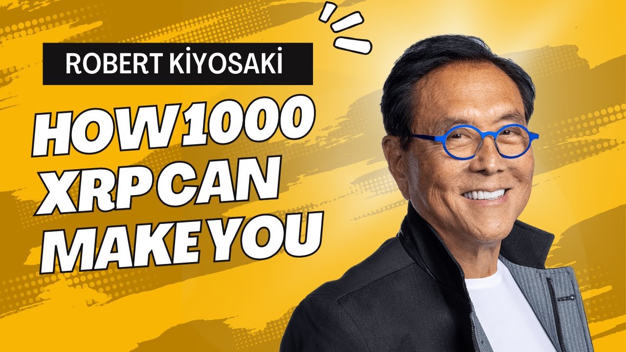 Robert Kiyosaki: How 1000 XRP Can Make You the Richest in Your Family! -  YouTube