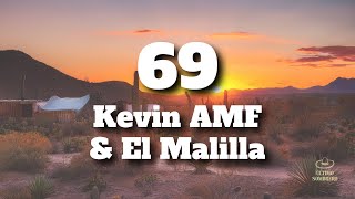 Kevin AMF & El Malilla - 69 (Letra/Lyrics)