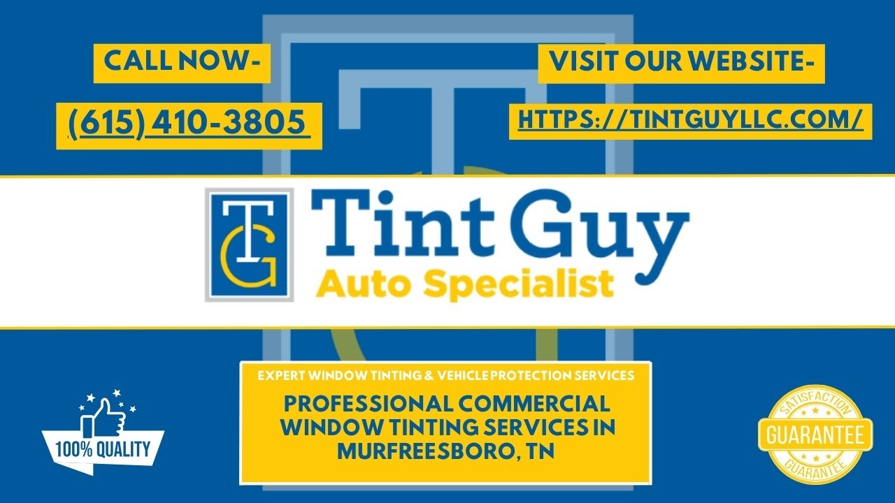 Professional Commercial Window Tinting Services In Murfreesboro, TN