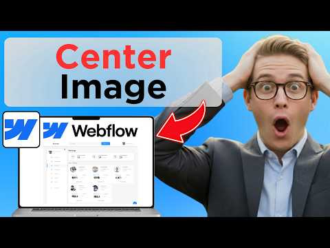 How to Center an Image in Webflow (Full Guide 2026)