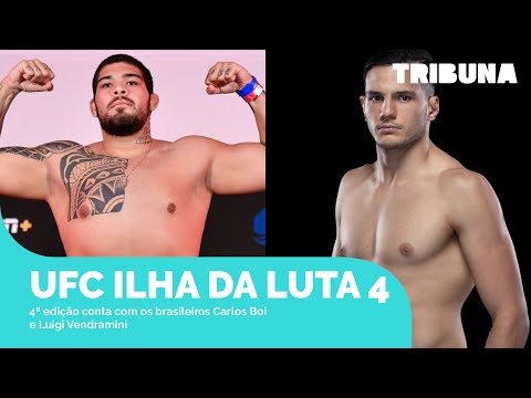 UFC Ilha da Luta 4 conta com os brasileiros Carlos Boi e Luigi Vendramini