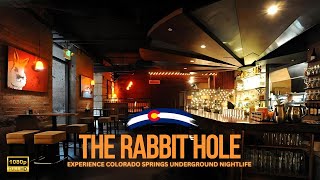Experience the Underground Vibes at The Rabbit Hole in Colorado Springs! 🍸