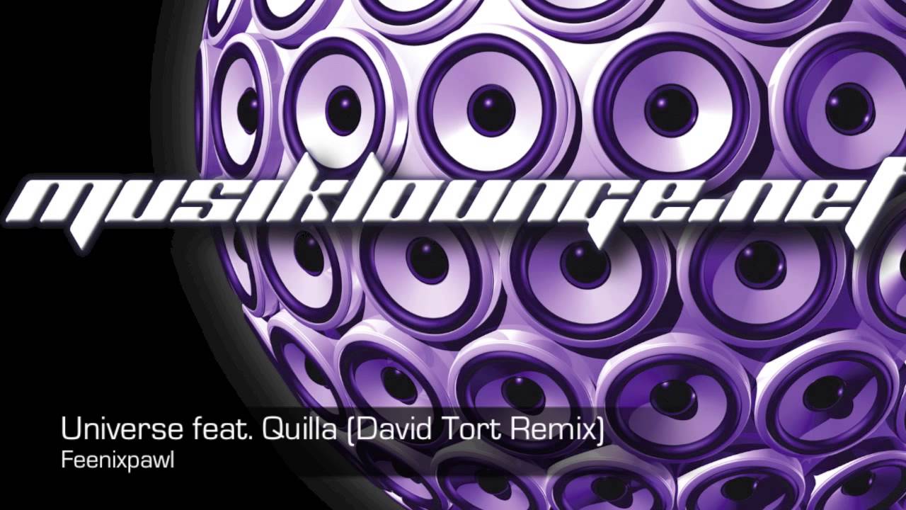 Musik Lounge | Universe ft. Quilla (David Tort Remix) - Feenixpawl