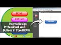 How to Design Professional Web Button in Coreldraw