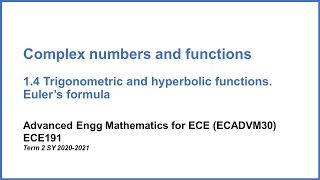 1.4 Trigonometric and hyperbolic functions. Euler's formula. Part 1
