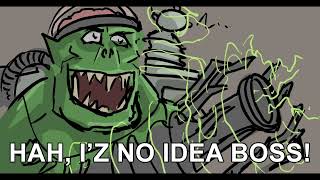 40k Ork Logic 1