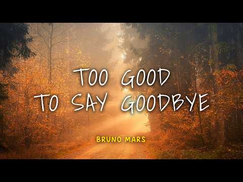 Bruno Mars Too Good To Say Goodbye Lyric Video Lirik Indonesia Indo Subtitle 
