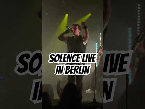 @SolenceOfficial | live in Berlin [CORE COMMUNITY ON TOUR]