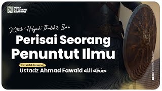 🔴[ LIVE ] 29. PERISAI SEORANG PENUNTUT ILMU | Ustadz Ahmad Fawaid