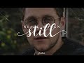 Niall Horan Still Lyrics
